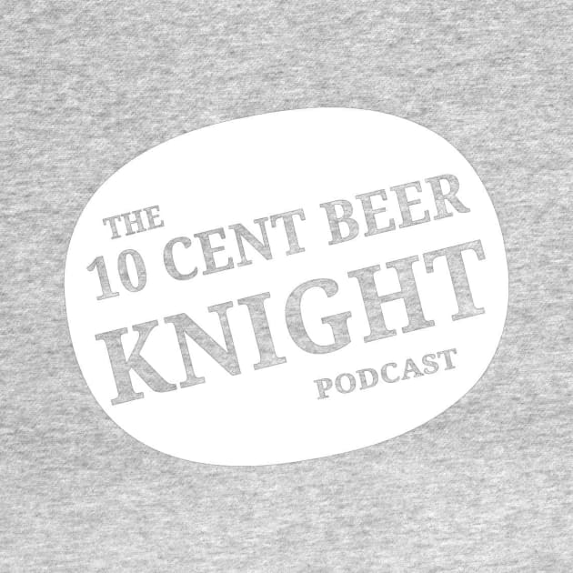 peek a boo logo by 10 Cent Beer Knight Podcast 